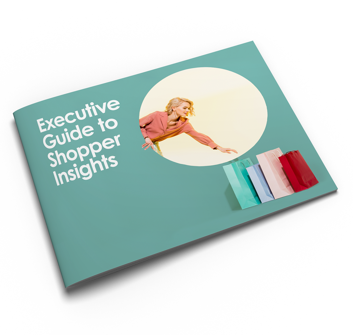Executive Guide to Shopper Insights Executive Guide to Shopper Insights